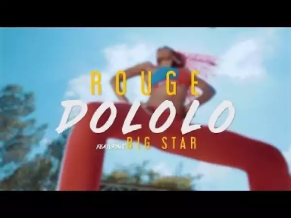 Video: Rouge – Dololo ft. Bigstar